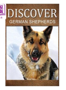 海外直订German Shepherds - Discover: Early reader's wildlife photography book 德国牧羊人-发现：早期读者野生动物摄影