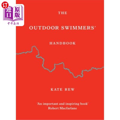 海外直订The Outdoor Swimmers' Handbook 户外游泳者手册