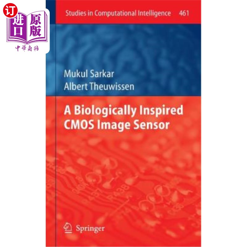 海外直订A Biologically Inspired CMOS Image Sensor 一种生物激励的CMOS图像传感器