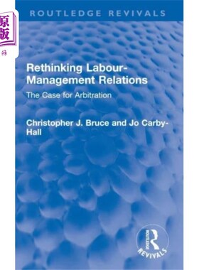 海外直订Rethinking Labour-Management Relations 重新思考劳资关系