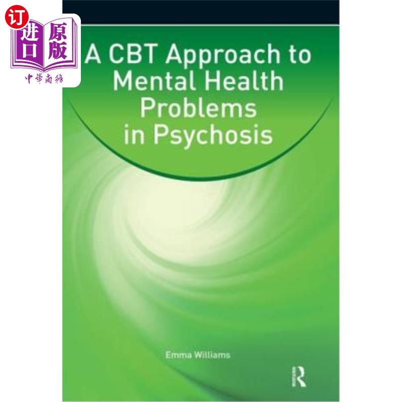 海外直订医药图书A CBT Approach to Mental Health Problems in Psychosis CBT方法治疗精神病患者的心理健康问题