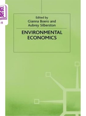 海外直订Environmental Economics: Proceedings of a Conference Held by the Confederation o 环境经济学：1993年欧洲经济