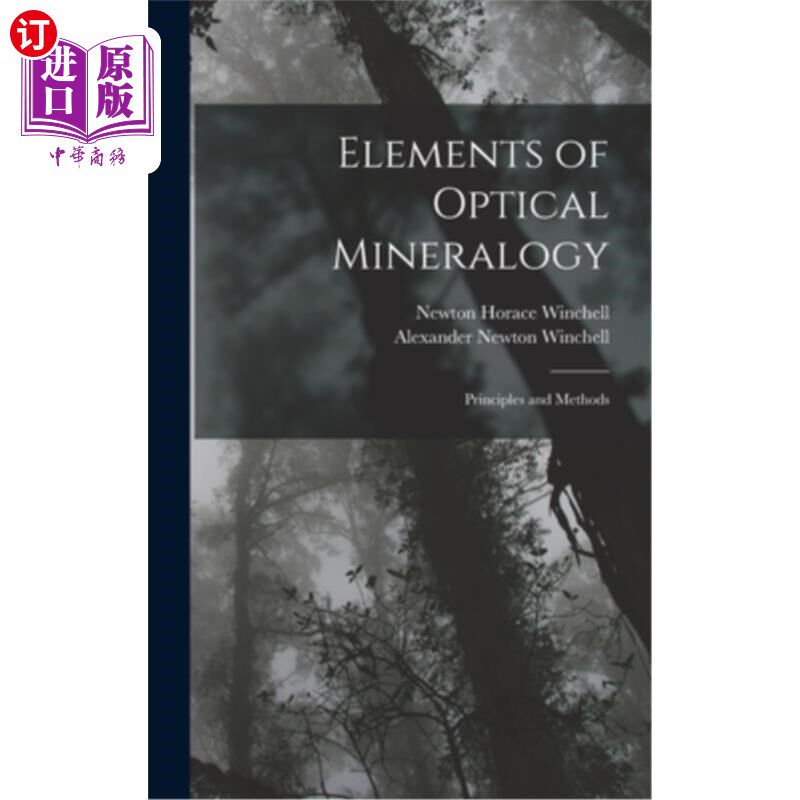 海外直订Elements of Optical Mineralogy: Principles and Methods 光学矿物学要素:原理与方法