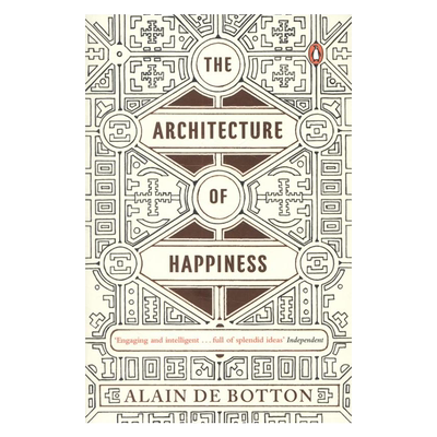 预售 The Architecture of Happiness 幸福的建筑 进口艺术 阿兰德波顿 建筑哲学 Alain de Botton 建筑介绍 快乐的建筑【中商原版