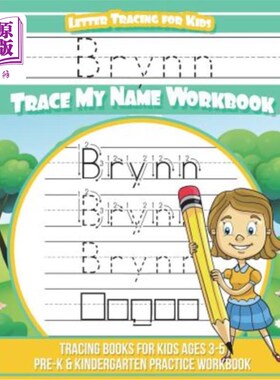 海外直订Brynn Letter Tracing for Kids Trace my Name Workbook: Tracing Books for Kids age Brynn Lett