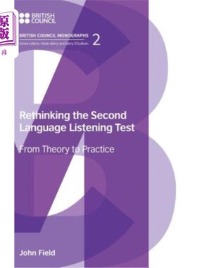 海外直订Rethinking the Second Language Listening Test: From Theory to Practice 第二语言听力考试反思:从理论到实践