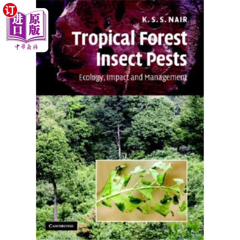 海外直订Tropical Forest Insect Pests: Ecology, Impact, and Management 热带森林害虫：生态、影响与管理