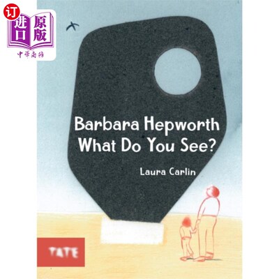 海外直订Barbara Hepworth What Do You See? 你看到了什么?