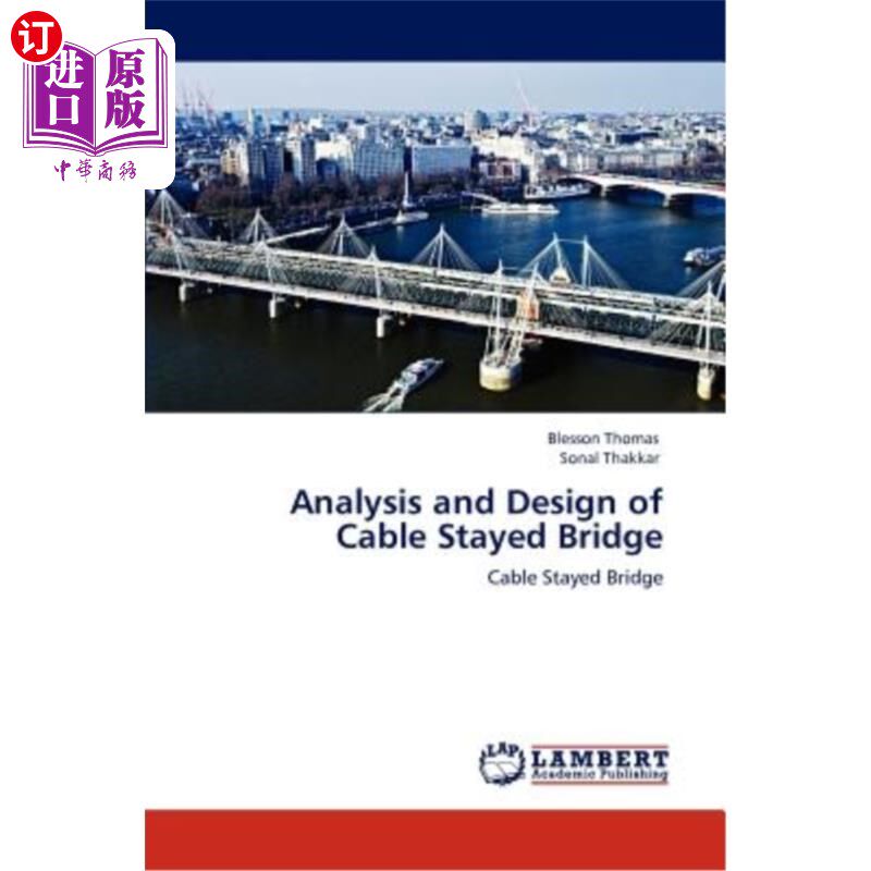 海外直订Analysis and Design of Cable Stayed Bridge 斜拉桥的分析与设计