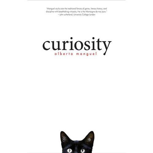 【中商原版】阿尔维托曼古埃尔：好奇心 英文原版 Curiosity Alberto Manguel Yale University Press
