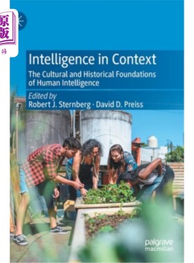 海外直订Intelligence in Context: The Cultural and Historical Foundations of Human Intell 语境中的智力:人类智力的文