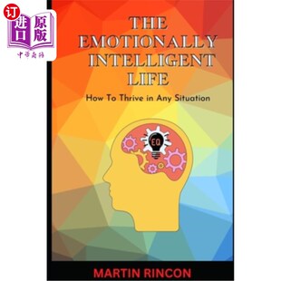 Emotionally 海外直订The Any 如何在任何情况下茁壮成长 Life 高情商生活 Intelligent How Situation Thrive