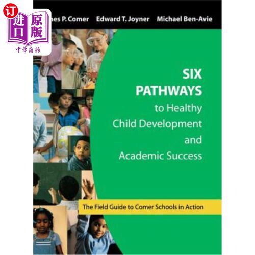 海外直订Six Pathways to Healthy Child Development and Academic Success: The Field Guide  儿童健康发展和学业成功的六