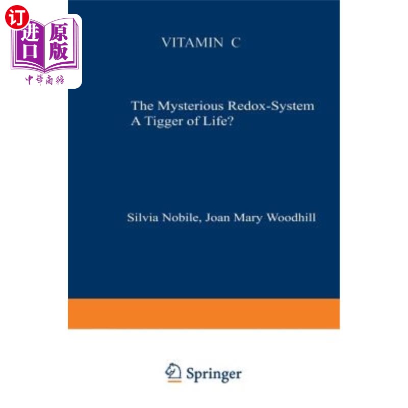 海外直订Vitamin C: The Mysterious Redox-System a Trigger of Life? 维生素C:神秘的氧化还原系统——生命的触发因素?