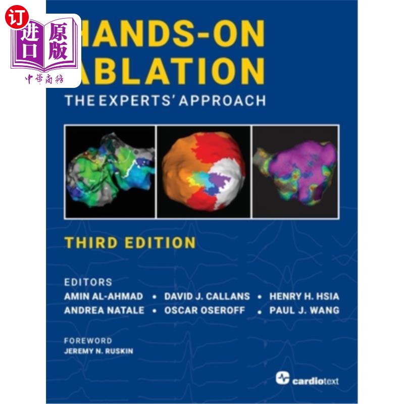 海外直订医药图书Hands-On Ablation, The Experts' Approach, Third Edition 实践消融,专家的方法,第三版