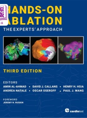 海外直订医药图书Hands-On Ablation, The Experts' Approach, Third Edition 实践消融，专家的方法，第三版
