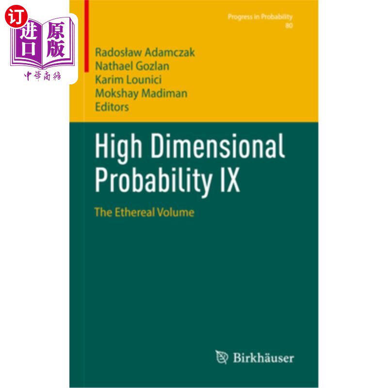 海外直订High Dimensional Probability IX: The Ethereal Volume 高维概率IX:以太体积