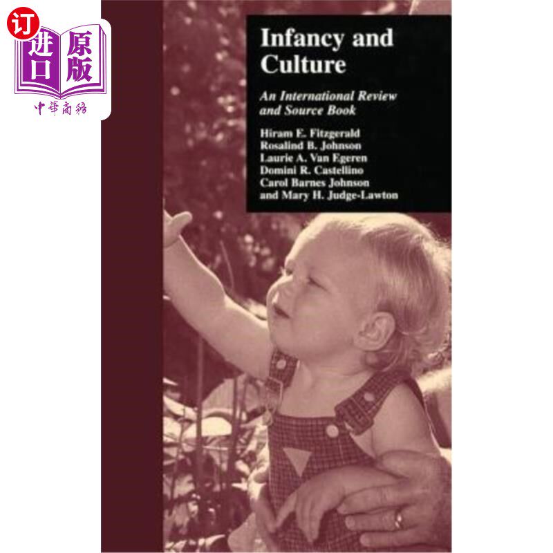 海外直订Infancy and Culture: An International Review and Source Book 婴儿期与文化:一本国际评论和资料书