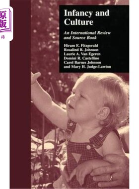 海外直订Infancy and Culture: An International Review and Source Book 婴儿期与文化:一本国际评论和资料书