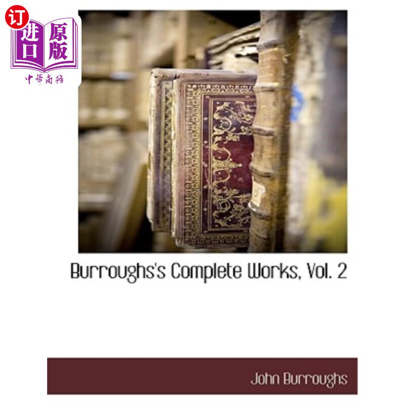 海外直订Burroughs's Complete Works, Vol. 2 巴勒斯全集，第二卷