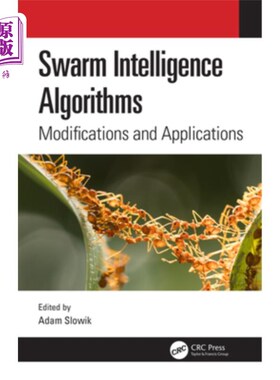 海外直订Swarm Intelligence Algorithms: Modifications and Applications 群体智能算法:修改与应用