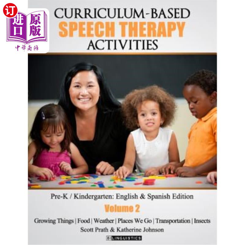 海外直订Curriculum-based Speech Therapy Activities: Volume II: Pre-K / Kindergarten Engl 基于课程的言语治疗活动:第2