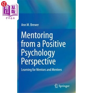 Positive for 指导 导 from Perspective Mente Mentors Psychology and 积极心理学视角下 Learning 海外直订Mentoring