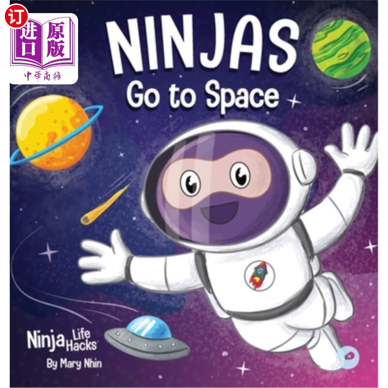 海外直订Ninjas Go to Space: A Rhyming Children's Book About Space Exploration 忍者去太空:一本关于太空探索的押韵儿童