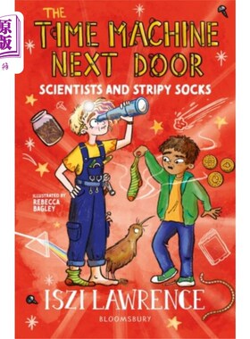海外直订Time Machine Next Door: Scientists and Stripy So... 隔壁的时间机器:科学家和条纹袜
