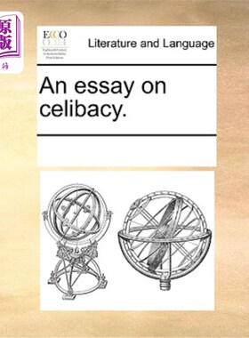 海外直订An Essay on Celibacy. 一篇关于独身的文章。