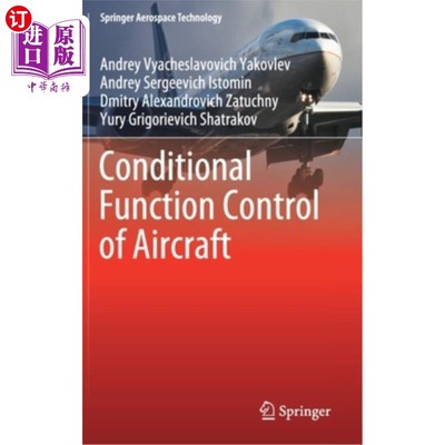 海外直订Conditional Function Control of Aircraft 飞机条件函数控制