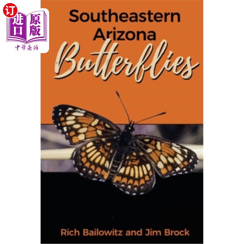 海外直订Southeastern Arizona Butterflies 亚利桑那州东南部蝴蝶