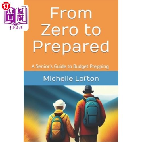 海外直订医药图书From Zero to Prepared: A Senior's Guide to Budget Prepping 从零到准备:老年人预算准备指南