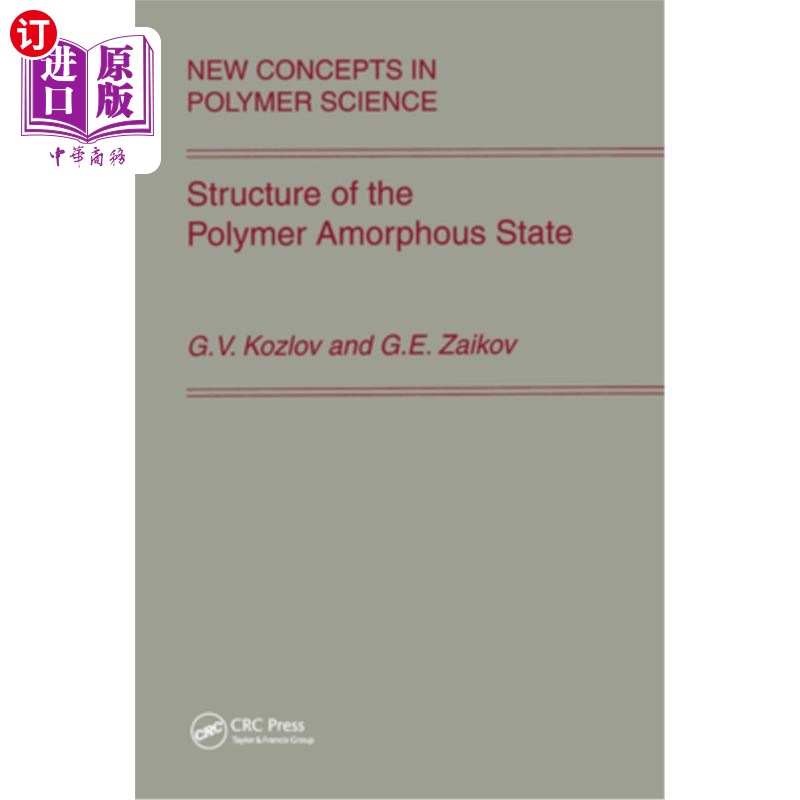 海外直订Structure of the Polymer Amorphous State 聚合物非晶态的结构
