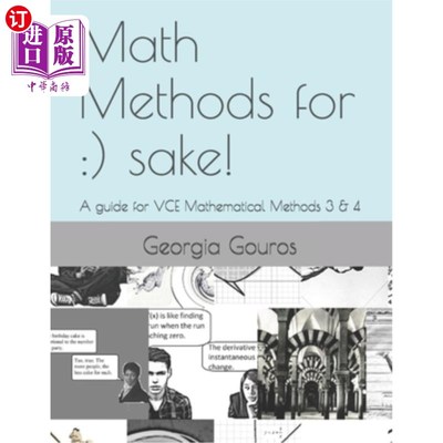 海外直订Math Methods for: ) sake!: A guide for VCE Mathematical Methods 3 & 4 数学方法:)看在份上!: VCE数学方法3和4
