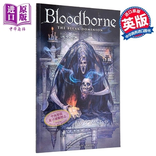 Bloodborne Dominion 黑暗统治 英文原版 漫画 血源诅咒 Kowalski The 绘本小说 Bunn Cullen Bleak 中商原版 Piotr