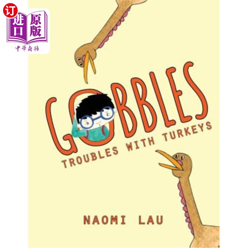 海外直订Gobbles: Troubles with Turkeys 火鸡的麻烦