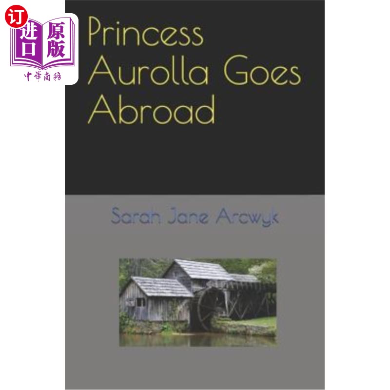 海外直订Princess Aurolla Goes Abroad 奥罗拉公主出国