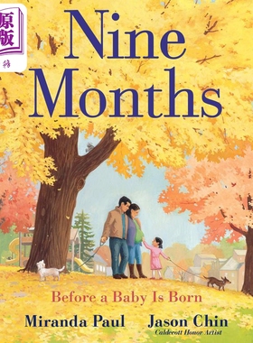 Jason Chin Nine Months Before a Baby Is Born 宝宝出生之前 英文原版 进口图书 儿童绘本 新生儿科普图画书【中商原版】