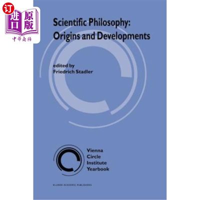 海外直订Scientific Philosophy: Origins and Development 科学哲学:起源与发展