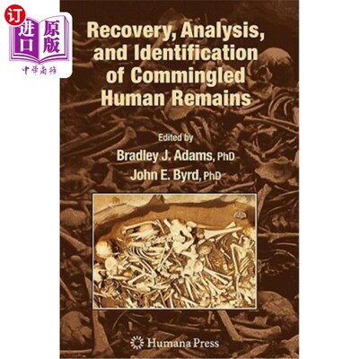 海外直订医药图书Recovery, Analysis, and Identification of Commingled Human Remains 混合人类遗骸的回收、分析和鉴定