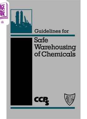 现货 化学品安全仓储指南 Guidelines for Safe Warehousing of Chemicals CCPS (Center for Chemical Process Safety)