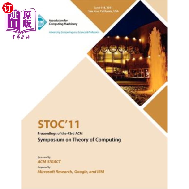 海外直订STOC 11 Proceedings of the 43rd ACM Symposium on Theory of Computing STOC 11第43届ACM计算理论研讨会论文集