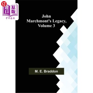 Legacy Volume 海外直订John 遗产 约翰·马奇蒙 第三卷 Marchmont