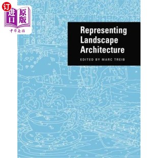 海外直订Representing 景观设计代表 Landscape Architecture