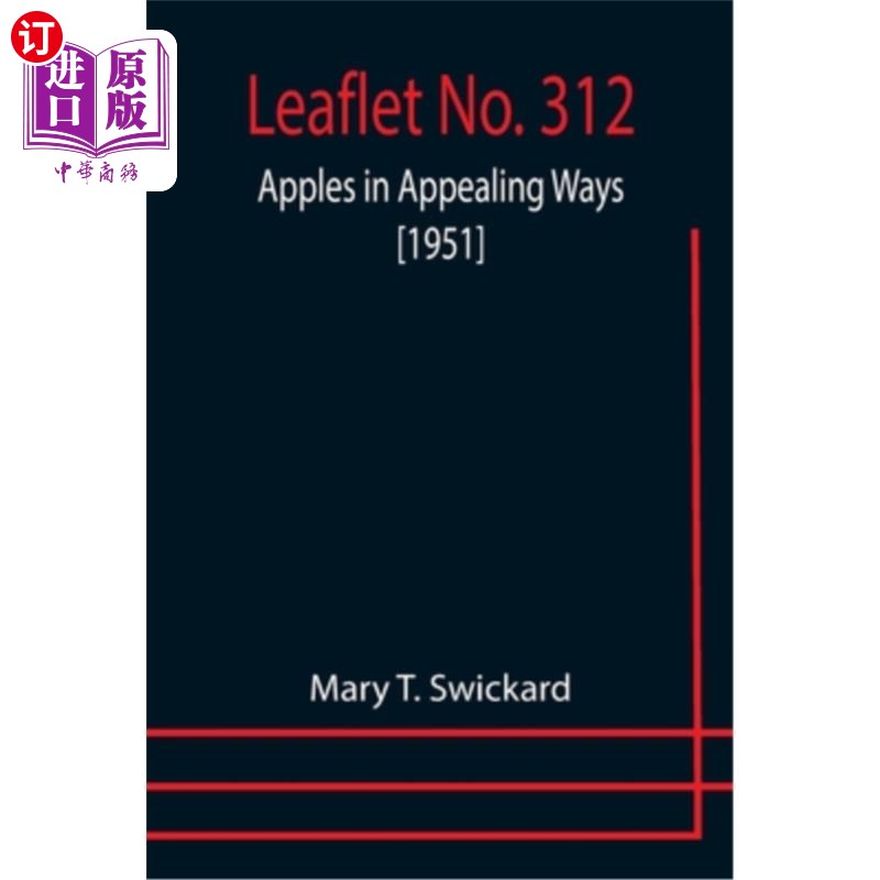 海外直订Leaflet No. 312: Apples in Appealing Ways [1951] 第312张:诱人的苹果[1951]