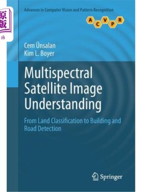 海外直订Multispectral Satellite Image Understanding: From Land Classification to Buildin 多光谱卫星图像理解：从土地