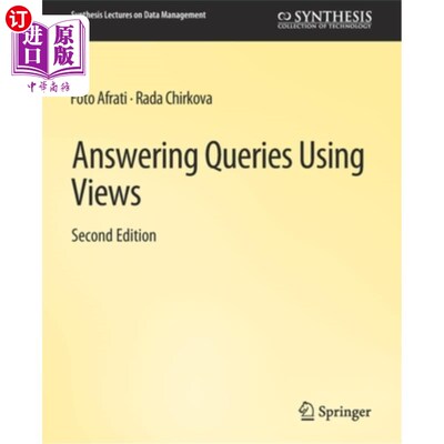 海外直订Answering Queries Using Views, Second Edition 使用视图回答查询，第2版