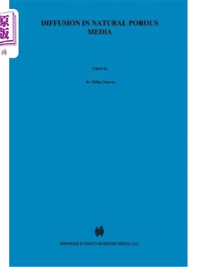 海外直订Diffusion in Natural Porous Media: Contaminant Transport, Sorption/Desorption an 天然多孔介质中的扩散:污染