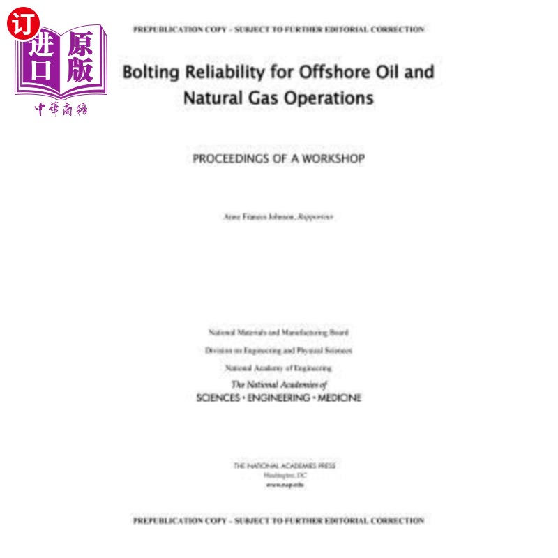 海外直订Bolting Reliability for Offshore Oil and Natural Gas Operations: Proceedings of  海上石油和天然气作业的螺栓
